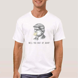 Artfia | Sell Custom Design Will you shut up, man?