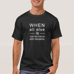 Artfia | Sell Custom Design When all else is lost the future still remains