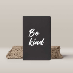 Be kind Notebook