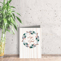 Artfia | Sell Custom Design Life Is Good | card,christmas,gift,design,designer,art,artwork,leaf,flower,flora,quote,lifeisgood,greetings