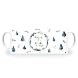 Artfia | Sell Custom Design Enjoy The Little Things | mug,quote,gift,christmas,white,green,leaf,tree,plant,forest,design,designer,digitalart,art,artwork,nature,natural